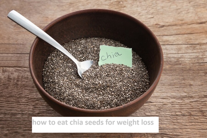 how to eat chia seeds for weight loss